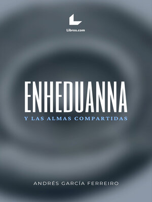 cover image of Enheduanna y las almas compartidas